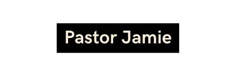 Pastor Jamie